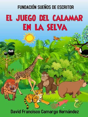 cover image of El Juego Del Calamar En La Selva